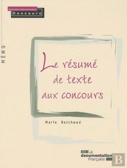Bertrand.pt - Le Resumé De Texte Aux Concours