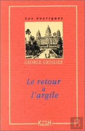 Le Retour À L'Argile