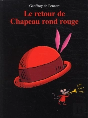 Le Retour De Chapeau Rond Rouge