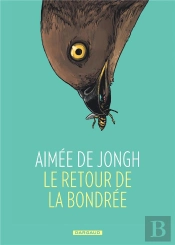 Le Retour De La Bondrée