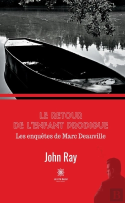 Bertrand.pt - Le Retour De L'Enfant Prodigue - Les Enquetes De Marc Deauville