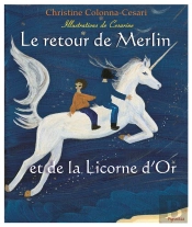 Le Retour De Merlin Et De La Licorne D'Or