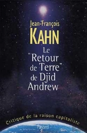 Le 'Retour De Terre' De Djid Andrew ; Critique De La Raison Capitaliste