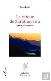 Le Retour De Zarathoustra