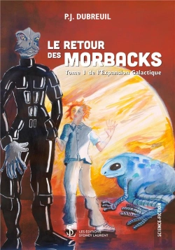 Bertrand.pt - Le Retour Des Morbacks - Tome 1 De L'Expansion Galactique
