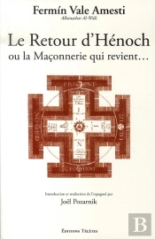 Le Retour D'Hénoch Ou La Maçonnerie Qui Revient