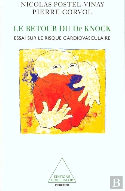 Bertrand.pt - Le Retour Du Docteur Knock ; Essai Sur Le Risque Cardiovasculaire