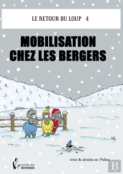 Bertrand.pt - Le Retour Du Loup T.4 ; Mobilisation Chez Les Bergers