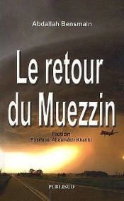 Le Retour Du Muezzin (Fiction)