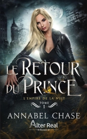 Le Retour Du Prince : L'Empire De La Nuit - T01