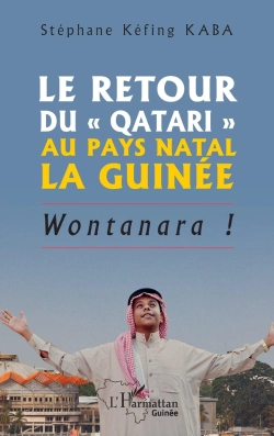 Bertrand.pt - Le Retour Du « Qatari » Au Pays Natal La Guinée : Wontanara !