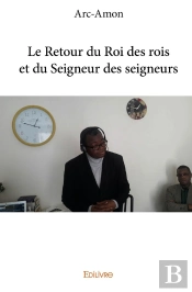 Le Retour Du Roi Des Rois Et Du Seigneur Des Seigneurs
