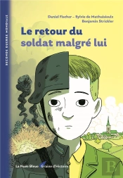 Le Retour Du Soldat Malgré Lui