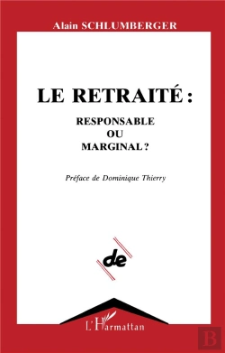 Bertrand.pt - Le Retraite : Responsable Ou Marginal ?