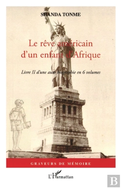Bertrand.pt - Le Rêve Américain D'Un Enfant D'Afrique Tome 2 ; D'Une Auto Biographie En 6 Volumes