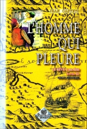 Le Rêve Caraïbe Tome 2 ; L'Homme Qui Pleure