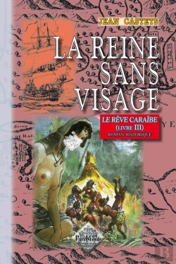 Bertrand.pt - Le Rêve Caraïbe Tome 3 ; La Reine Sans Visage