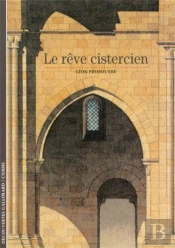 Le Rêve Cistercien