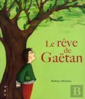 Le Reve De Gaetan