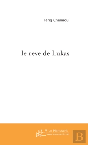 Le Reve De Lukas