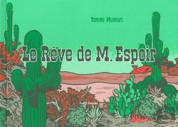 Bertrand.pt - Le Rêve De M. Espoir ; Le Tiers Livre De M. Espoir
