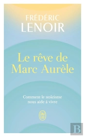 Le Rêve De Marc Aurèle