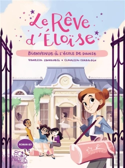 Bertrand.pt - Le Rêve D'Eloise Tome 1 : Bienvenue À L'École De Danse