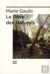 Le Rêve Des Naturels