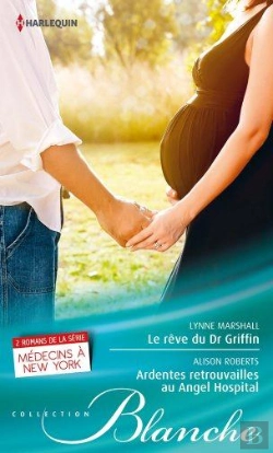 Bertrand.pt - Le Reve Du Dr Griffin - Ardentes Retrouvailles Au Angel Hospital