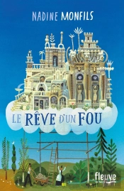 Le Rêve D'Un Fou