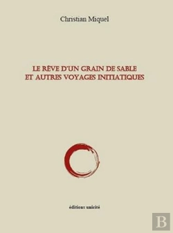 Bertrand.pt - Le Rêve D'Un Grain De Sable Et Autres Voyages Initiatiques