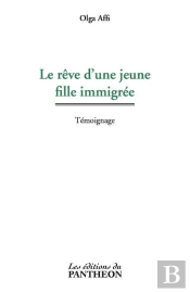 Le Reve D'Une Jeune Fille Immigree