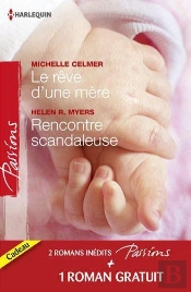 Le Reve D'Une Mere - Rencontre Scandaleuse - Un Millionnaire Tres Discret