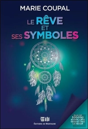 Le Rêve Et Ses Symboles
