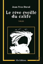 Le Reve Eveille Du Calife