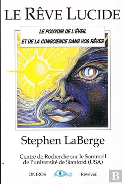Bertrand.pt - Le Reve Lucide : Le Pouvoir De L'Eveil Et De La Conscience Dans Vos Reves