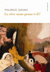 Le Rêve Nous Pense-T-Il ?