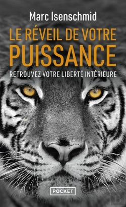 Bertrand.pt - Le Réveil De Votre Puissance : Retrouvez Votre Liberté Intérieure