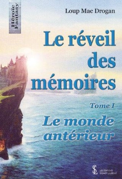 Bertrand.pt - Le Réveil Des Mémoires ; Le Monde Antérieur T.1