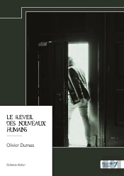 Le Réveil Des Nouveaux Humains