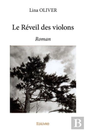 Le Reveil Des Violons - Roman