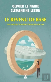 Le Revenu De Base : Une Idée Qui Pourrait Changer Nos Vies