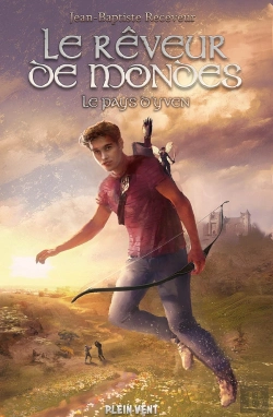 Bertrand.pt - Le Rêveur De Mondes Tome 1 : Le Pays D'Yven