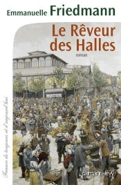Le Rêveur Des Halles