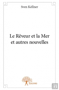 Bertrand.pt - Le Reveur Et La Mer Et Autres Nouvelles