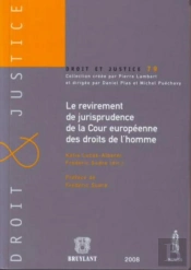 Le Revirement De Jurisprudence De La Cour Européenne Des Droits De L'Homme
