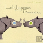 Le Rhinocéros Et Le Rhinocéros