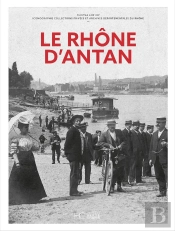 Le Rhône D'Antan