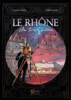 Bertrand.pt - Le Rhône Une Terre D'Histoire