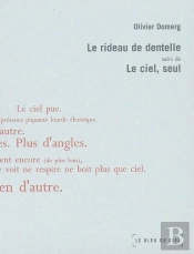 Le Rideau De Dentelle, Suivi De, Le Ciel Seul